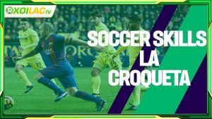 Quá trình hình thành của kỹ thuật La Croqueta